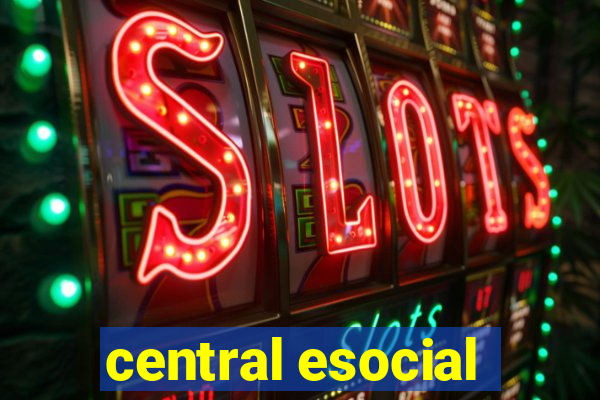 central esocial